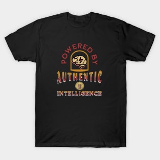 Powered by Authentic Intelligence T-Shirt
